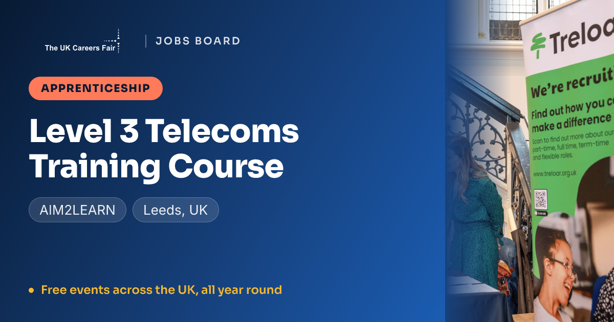 Level 3 Telecoms Training Course — AIM2LEARN | The UK Careers Fair